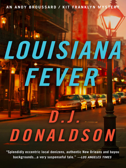 Title details for Louisiana Fever by D.J. Donaldson - Available